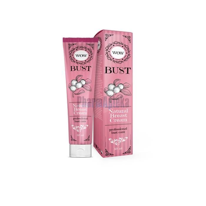 Wow Bust ❖ crème d`amélioration des seins ❖ à Brest